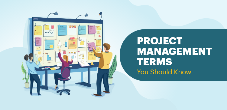 Project Management Terminologies