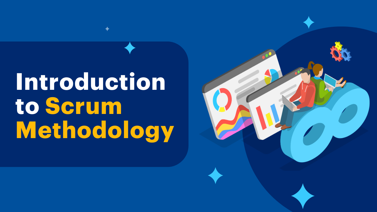 Introduction to Scrum Methodology